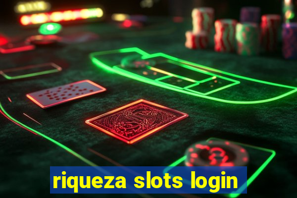 riqueza slots login